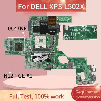 KN-0C47NF 0C47NF Laptop bundkort Til DELL XPS 15 L502X GT525M Notebook Bundkort DAGM6CMB8D0 HM67 N12P-GE-A1