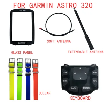 Originale Glas Beskyttelse Cover Til GARMIN Astro 320 Bløde Antenne Udtrækkelige Antenne hundehalsbånd Sort Keyboard Tilbehør