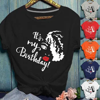 Det er Min Fødselsdag Brev Print T-Shirt til Kvinder kortærmet O Hals Løs Tshirt Sommeren Kvinder Tee Shirt, Toppe Camisetas Mujer