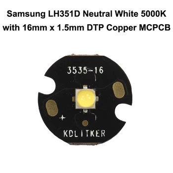 Samsung LH351D Neutral Hvid 5000K Høj CRI90 LED Emitter (SPHWHTL3DA0GF4RTS6) med KDLITKER 16mm / 20mm DTP Kobber MCPCB